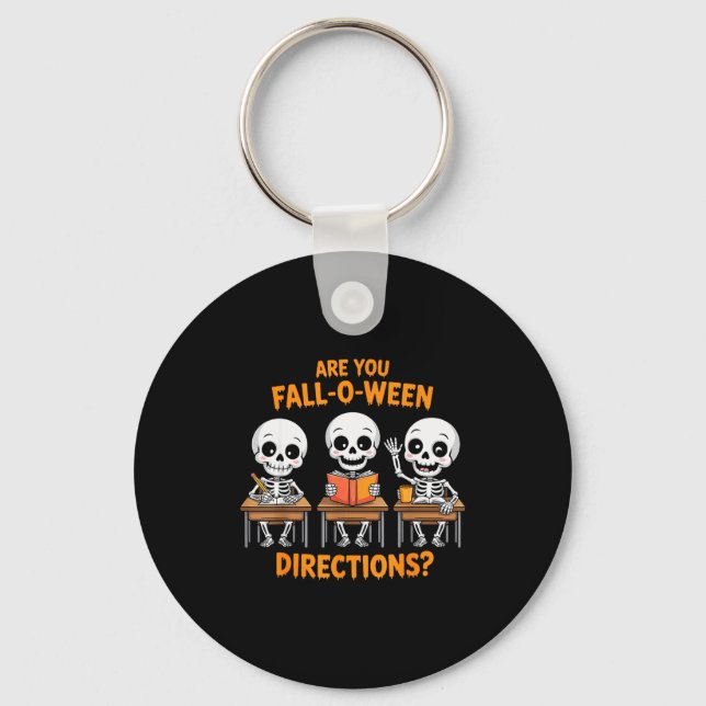 Llavero Halloween Skeleton Teacher Are You Fall O Ween Dir (Anverso)