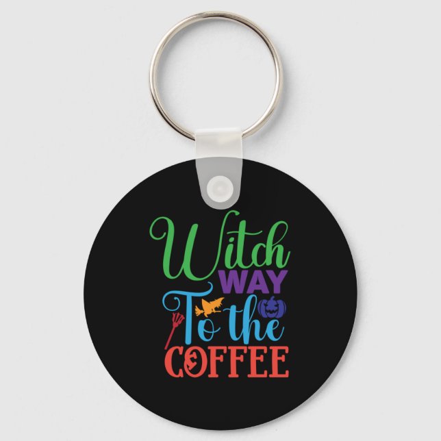 Llavero Halloween Witch Way To the Coffee (Anverso)