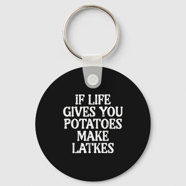 Llavero Hanukkah Life Gives Tatoes Make Latkes Chanukah Wo (Anverso)