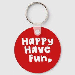 Llavero Happy Have Fun