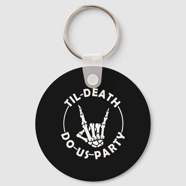 Llavero Hasta que la muerte nos haga fiesta Esqueleto Mano (Anverso)