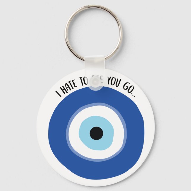 Llavero Hate To See You Go Keychain (Anverso)