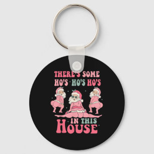 Llavero Hay algunas zorras en esta casa Navidad Rosa Santa