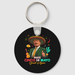 Llavero Haz Grande De Nuevo Cinco De Mayo Trump Sombrero T