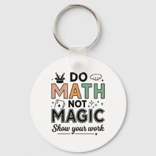 Llavero Haz Matemáticas No Magia Divertido Profesor De Mat