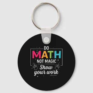 Llavero Haz Matemáticas No Magia Divertido Profesor De Mat