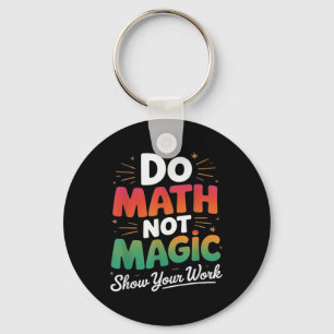 Llavero Haz Matemáticas No Magia Divertido Profesor De Mat