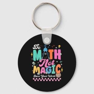 Llavero Haz Matemáticas No Magia Divertidos Profesores De 