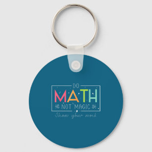 Llavero Haz Matemáticas No Magia Profesor De Matemáticas