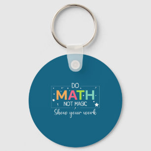 Llavero Haz Matemáticas No Magia Profesor De Matemáticas