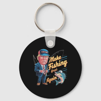 Llavero Haz Que La Pesca Sea Grande Otra Vez Trump Funny F