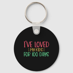 Llavero He amado a mis hijos durante 100 días, profesor 10