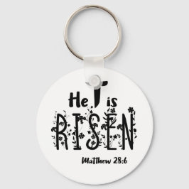 Llavero He Is Risen Easter Scripture