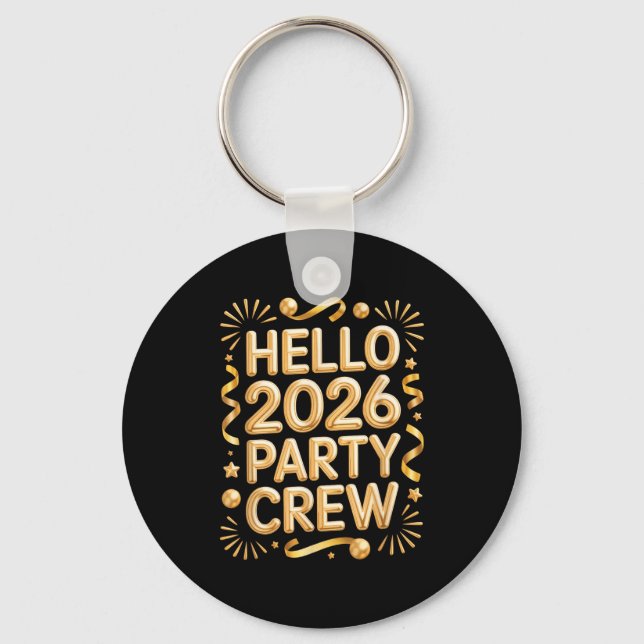 Llavero Hello 2026 Party Crew New Years Eve Celebration  (Anverso)