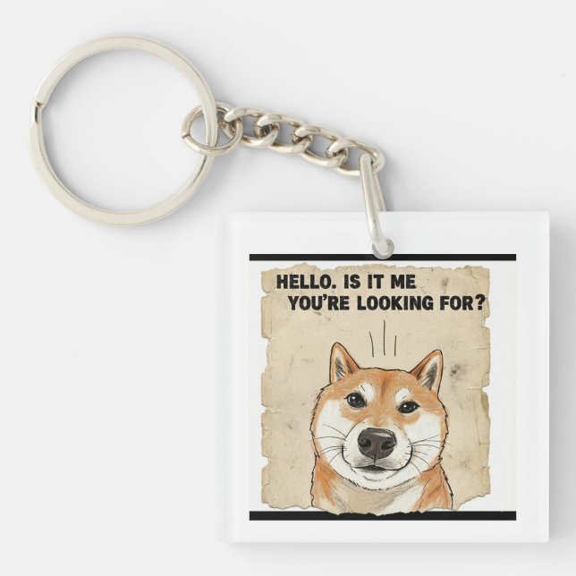 Llavero Hello. Is It Me You're Looking For? - Funny Shiba  (Frente)