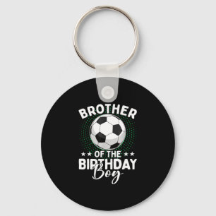 Llavero Hermano Del Cumpleaños Del Jugador De Fútbol Cumpl