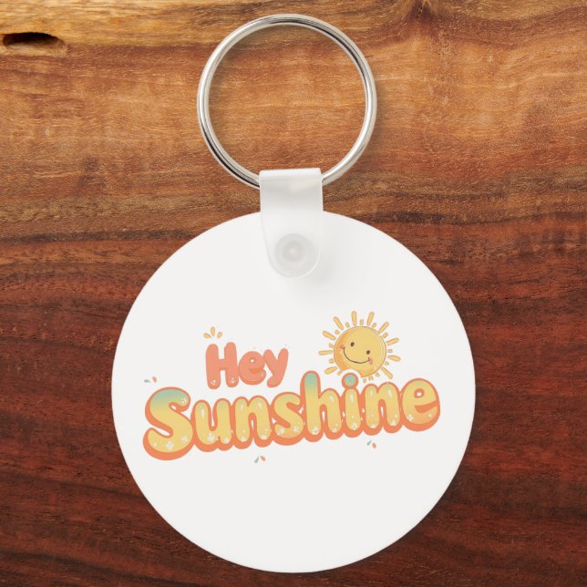 Llavero "Hey Sunshine" with Smiling Sun (Anverso)