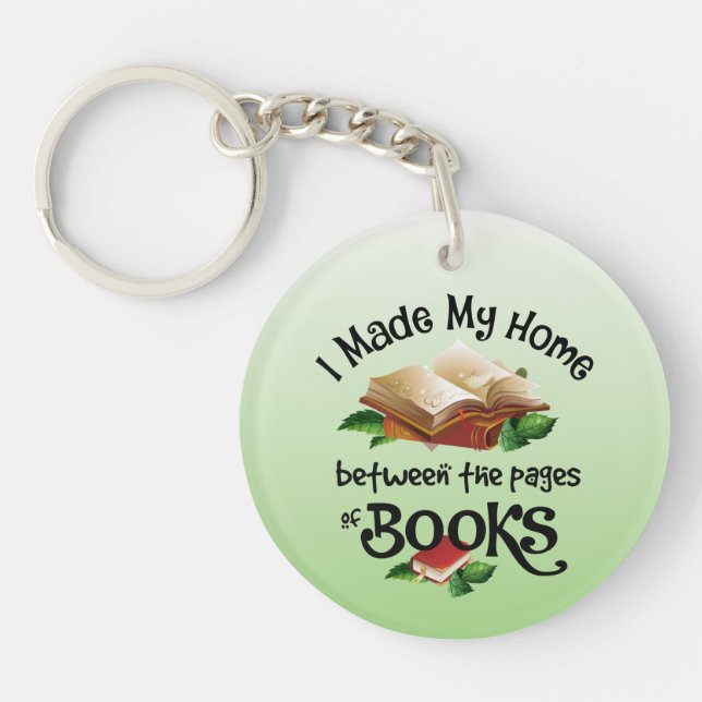 Llavero Hice mi hogar entre las páginas de los libros (Frente)