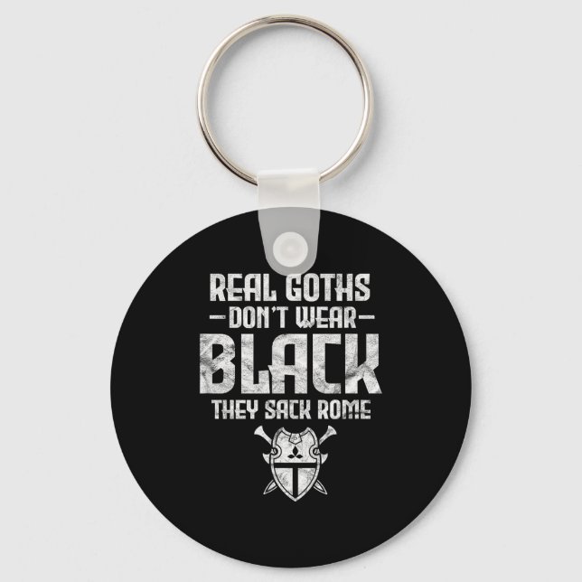 Llavero History Teacher Real Goths Don't Wear Black They S (Anverso)