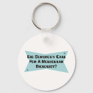 Llavero Hizo alguien llamada para un biólogo molecular