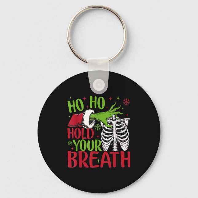 Llavero Ho Ho Hold Your Breath Soky Christmas Radiology Sk (Anverso)