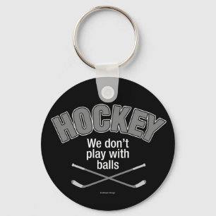 Llavero HOCKEY: No jugamos con la cadena de bolas