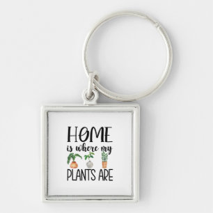 Llavero Hogar es donde mis plantas son Keychain