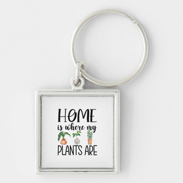 Llavero Hogar es donde mis plantas son Keychain (Frente)