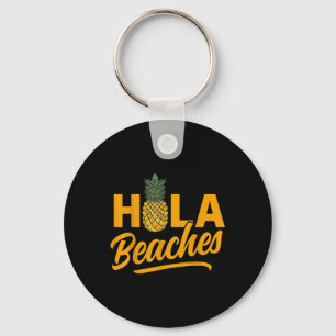Llavero Hola Beaches Funny Pineapple Summer