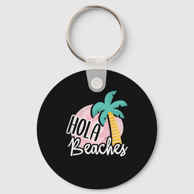 Llavero Hola Beaches Palm Tree Beach Summer Vacation Gift (Anverso)
