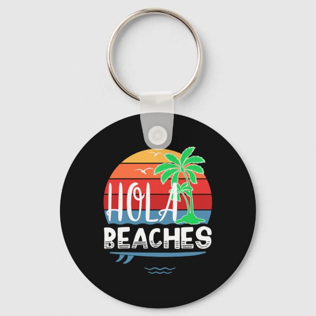 Llavero Hola Beaches Shirt Funny Summer Beach Surfboard Gi (Anverso)