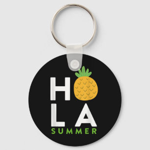 Llavero Hola Summer _ Pineapple Lover Beaches Vacation Fun
