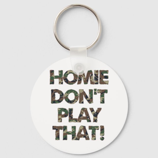 Llavero Homie no juega ese Camuflaje Verde (Anverso)