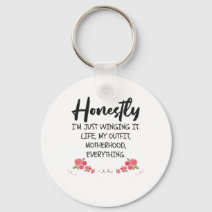 Llavero Honestamente, solo estoy aceptando un regalo graci