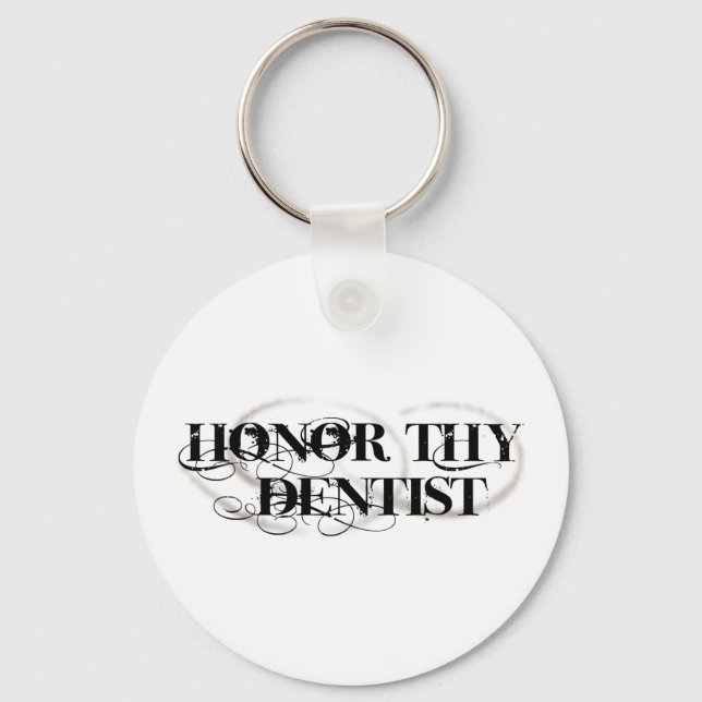 Llavero Honor Thy Dentist (Anverso)