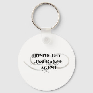 Llavero Honor Thy Insurance Agent