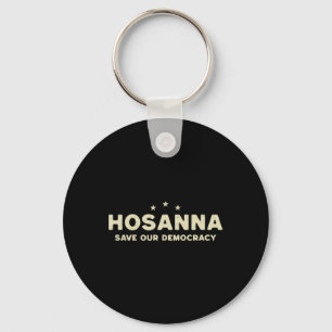 Llavero Hosanna salve nuestra democracia cristiana anti Tr