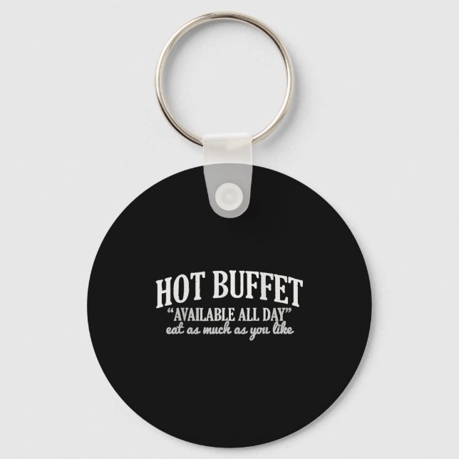 Llavero Hot Buffet Available All Day Funny Cooking Food Me (Anverso)