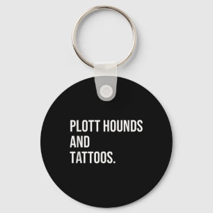 Llavero Hounds Plott Y Dueño De Tattoos Perro Inke