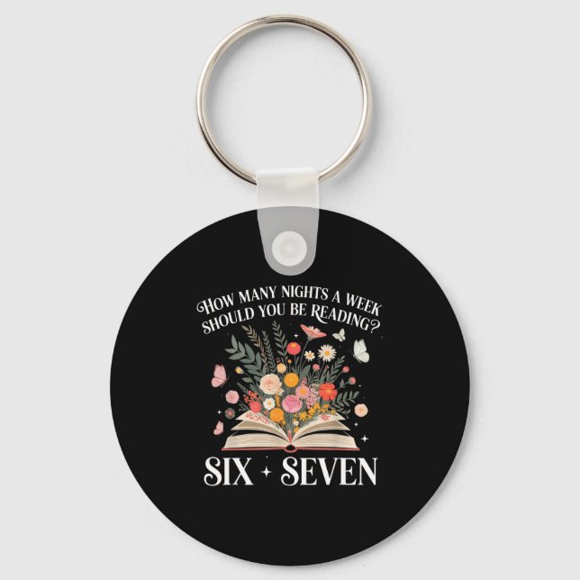 Llavero How Many Nights A Week Should You Be Reading 6-7 S (Anverso)