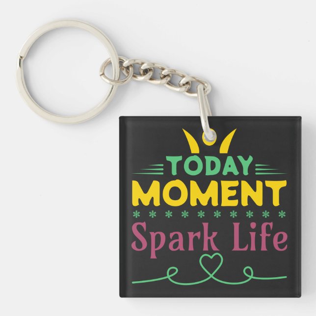 Llavero Hoy, momento, vida de chispa (Frente)
