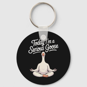 Llavero Hoy soy un ganso serio, divertido ganso de yoga
