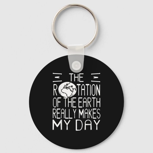 Llavero Humor Científico Del Pun De Rotación De La Tierra  (Anverso)