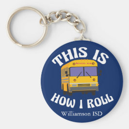 Llavero Humor de conductor de autobús escolar así es como