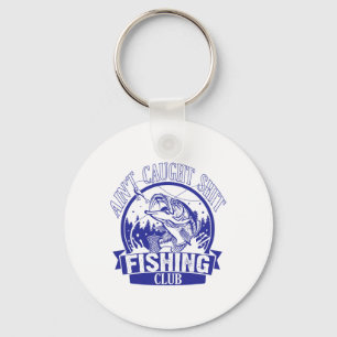 Llavero Humor de pesca con lenguaje adulto no atrapado