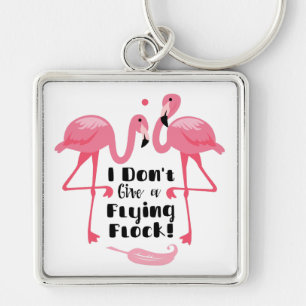 Llavero Humor gracioso de flamingo - no doy una bandada vo