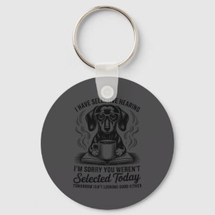 Llavero Humor Sarcasmo Divertido Perro Dachshund Tengo Sel