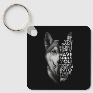 Llavero Husky si no crees que tienen perros de almas