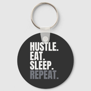 LLAVERO HUSTLE.EAT.SLEEP. REPITE.