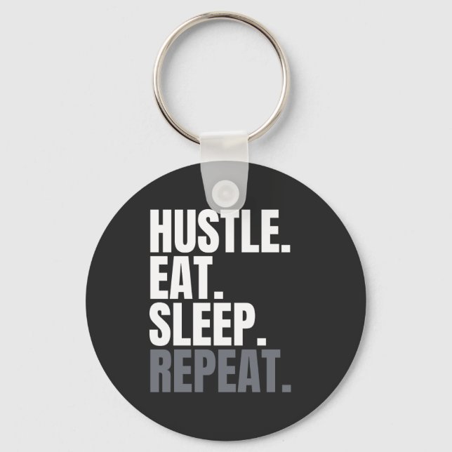 LLAVERO HUSTLE.EAT.SLEEP. REPITE. (Anverso)